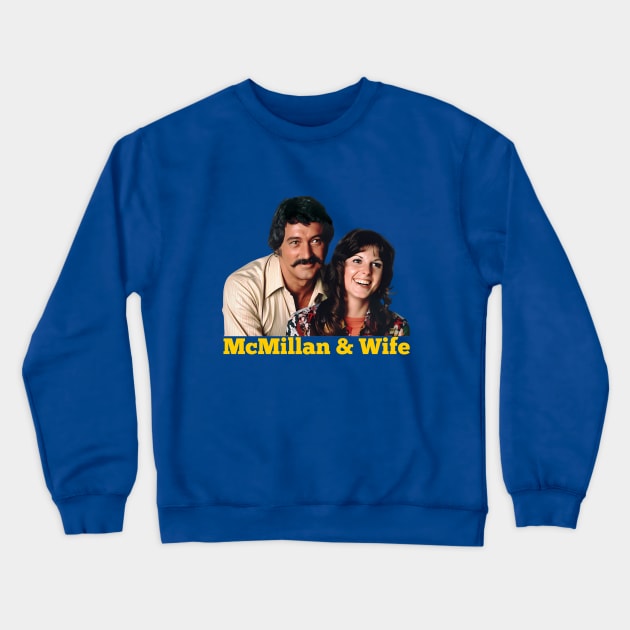 McMillan & Wife - Rock Hudson, Susan Saint James - 70s Cop Show Crewneck Sweatshirt by wildzerouk